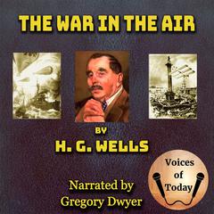 The War in the Air by H. G. Wells audiobook