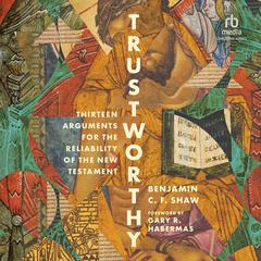 Trustworthy by Benjamin Shaw audiobook