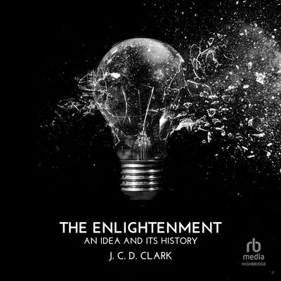 The Enlightenment by J. C. D. Clark audiobook