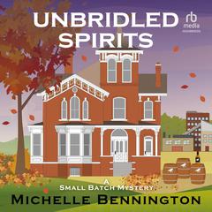 Unbridled Spirits by Michelle Bennington audiobook