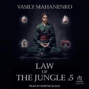Law of the Jungle #5 by  Vasily Mahanenko audiobook