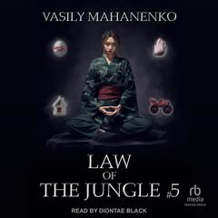 Law of the Jungle #5 by Vasily Mahanenko audiobook