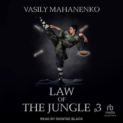 Law of the Jungle #3 by Vasily Mahanenko audiobook