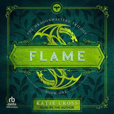 Flame by Katie Cross audiobook