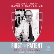 First the Patient by  Barrett Rollins audiobook