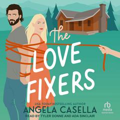 The Love Fixers by Angela Casella audiobook