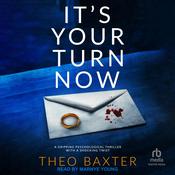 It's Your Turn Now by  Theo Baxter audiobook