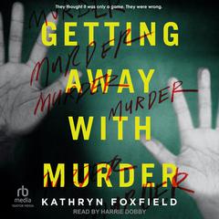 Getting Away With Murder by Kathryn Foxfield audiobook