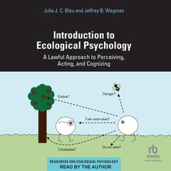 Introduction to Ecological Psychology by Julia J. C. Blau audiobook