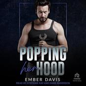 Popping Her Hood by  Ember Davis audiobook