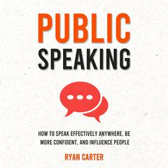 Public Speaking by Ryan Carter audiobook