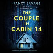 The Couple in Cabin 14 by  Nancy Savage audiobook