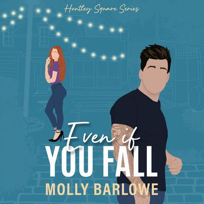 Even If You Fall by Molly Barlowe audiobook