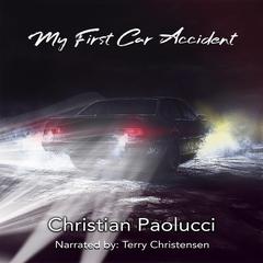 My First Car Accident by Christian Paolucci audiobook