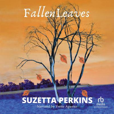 Fallen Leaves by Suzetta Perkins audiobook