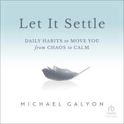 Let It Settle by  Michael Galyon audiobook