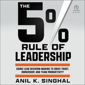 The 5% Rule of Leadership by  Anil K. Singhal audiobook