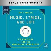 Music, Lyrics, and Life by  Mike Errico audiobook