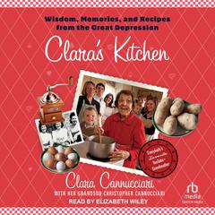 Clara's Kitchen by Clara Cannucciari audiobook