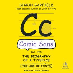Comic Sans by Simon Garfield audiobook