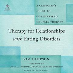 Therapy for Relationships with Eating Disorders by Kim Lampson audiobook