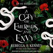 A City of Emeralds and Envy by  Rebecca F. Kenney audiobook