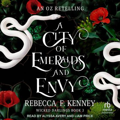 A City of Emeralds and Envy by Rebecca F. Kenney audiobook