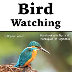 Bird Watching by Sophie Henner audiobook