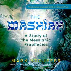 The Mashiah by Mark Stouffer audiobook