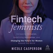 Fintech Feminists by  Nicole Casperson audiobook