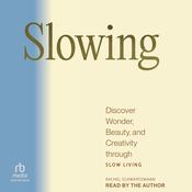 Slowing by  Rachel Schwartzmann audiobook