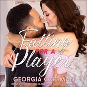 Falling For A Player by  Georgia Coffman audiobook
