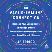 The Vagus-Immune Connection by  JP Errico audiobook