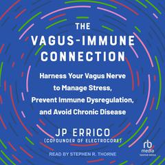 The Vagus-Immune Connection by JP Errico audiobook