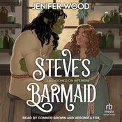 Steve's Barmaid by  Jenifer Wood audiobook