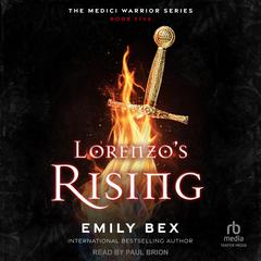 Lorenzo’s Rising by Emily Bex audiobook