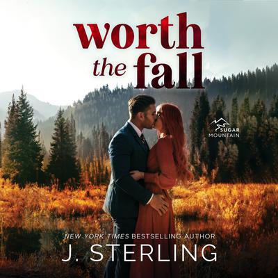 Worth the Fall by J. Sterling audiobook