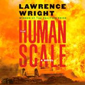 The Human Scale by  Lawrence Wright audiobook