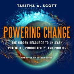 POWERING CHANGE by Tabitha A. Scott audiobook