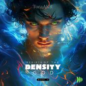 Rebirth of the Density God by  ToraAKR audiobook