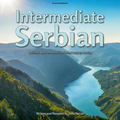 Intermediate Serbian by Sofia Novak audiobook