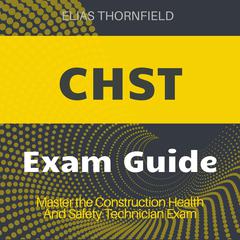 CHST by Elias Thornfield audiobook