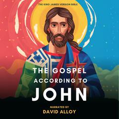 The Gospel According to John by The Bible audiobook