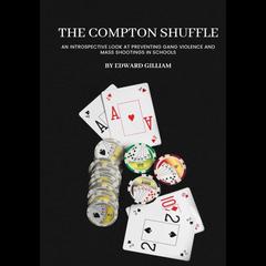 The Compton Shuffle by Edward Gilliam audiobook