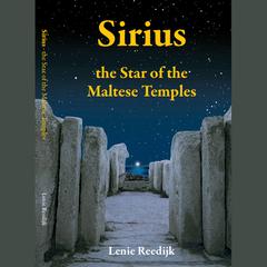 Sirius, the Star of the Maltese Temples by Lenie Reedijk audiobook