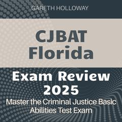 CJBAT Florida Review by Gareth Holloway audiobook