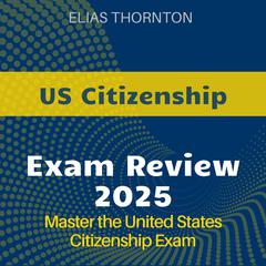 US Citizenship Review by Elias Thornton audiobook