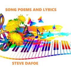 Song Poems And Lyrics by Steve Dafoe audiobook