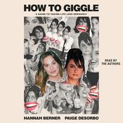 How to Giggle by  Hannah Berner audiobook
