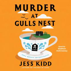 Murder at Gulls Nest by Jess Kidd audiobook